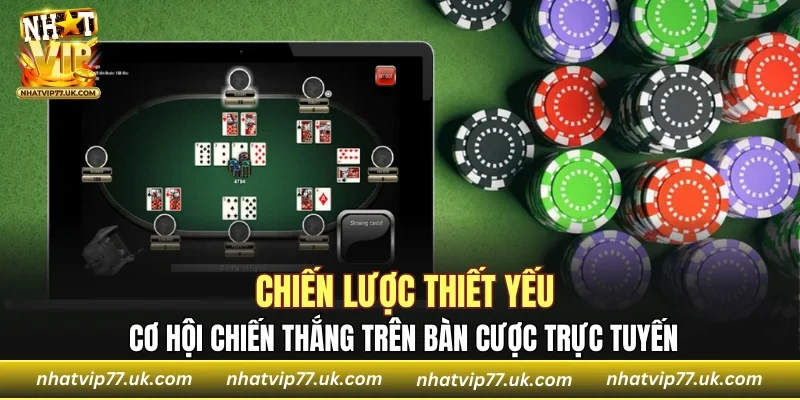Cơ hội chiến thắng trên bàn cược trực tuyến