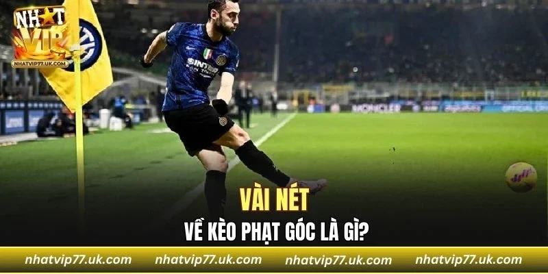 Đây là hình thức dựa trên tổng số quả đá phạt góc