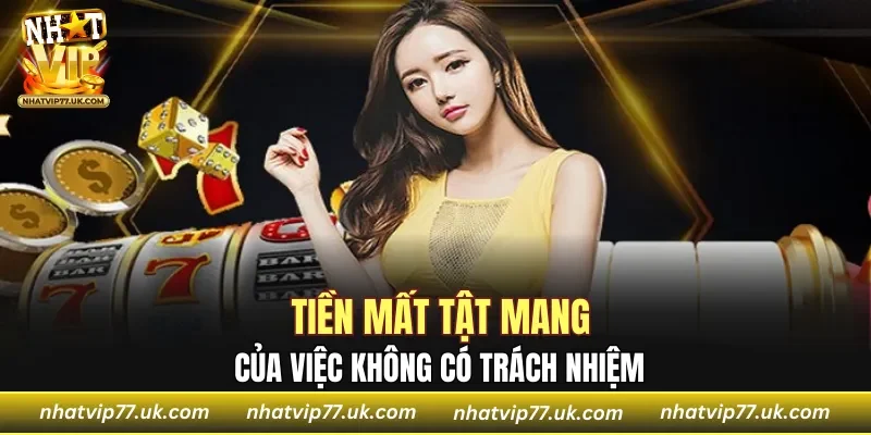 Hậu quả tiền mất mà không có lợi ích gì