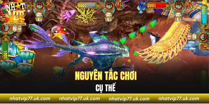 Nguyên tắc chơi cụ thể